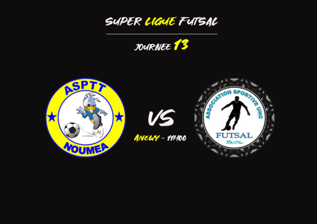 Du jeu et de l'enjeu / SUPER LIGUE FUTSAL J13 Du jeu et de l'enjeu / SUPER LIGUE FUTSAL J13