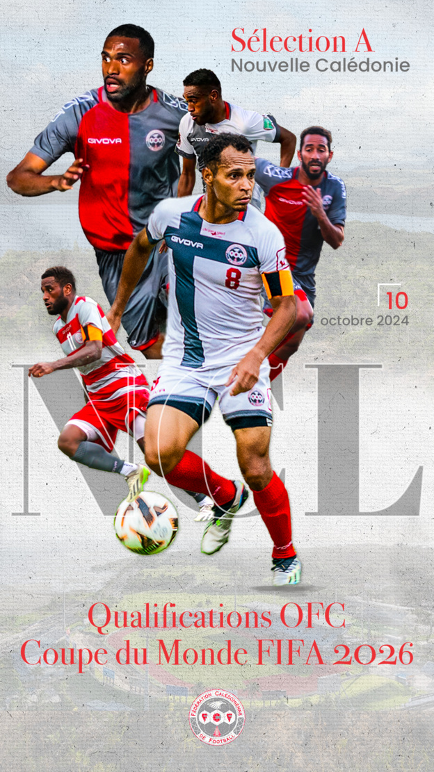 Coup d'envoi le 10 octobre face aux papous | SÉLECTION A de Nouvelle-Calédonie - Qualifications Coupe du Monde 2026 Coup d'envoi le 10 octobre face aux papous | SÉLECTION A de Nouvelle-Calédonie - Qualifications Coupe du Monde 2026