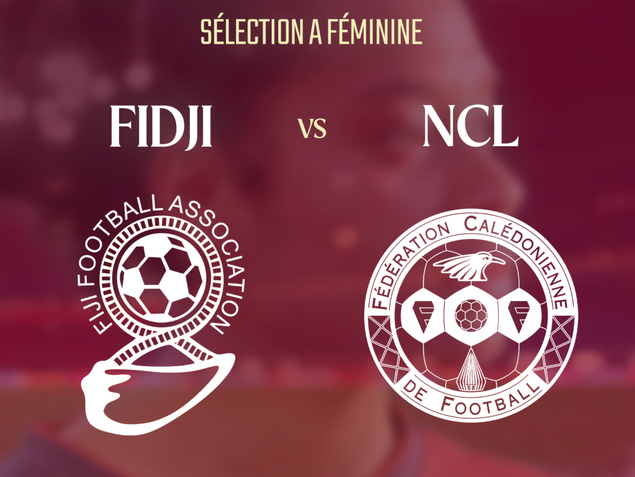 Ça commence ce vendredi pour nos 'FILLES CAGOU' | FIDJI vs NCL à 15H00 [heure NCL - DIRECT TV sur FIFA+]