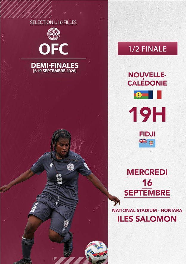 Un billet pour le MONDIAL U17 est en jeu | Tournoi OFC - U16 Filles = 1/2 finale FIDJI vs NCL (ce mercredi à 19H00 - TV) Un billet pour le MONDIAL U17 est en jeu | Tournoi OFC - U16 Filles = 1/2 finale FIDJI vs NCL (ce mercredi à 19H00 - TV)