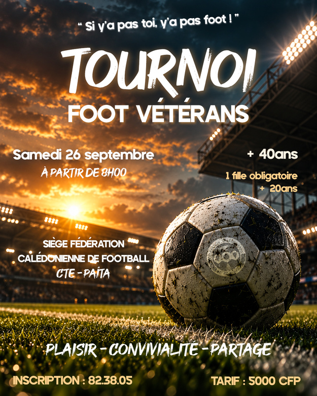 Les VÉTÉRANS sont de retour le samedi 26 septembre | Tournoi FOOT FCF des + de 40 ans (CTE de PAÏTA) Les VÉTÉRANS sont de retour le samedi 26 septembre | Tournoi FOOT FCF des + de 40 ans (CTE de PAÏTA)