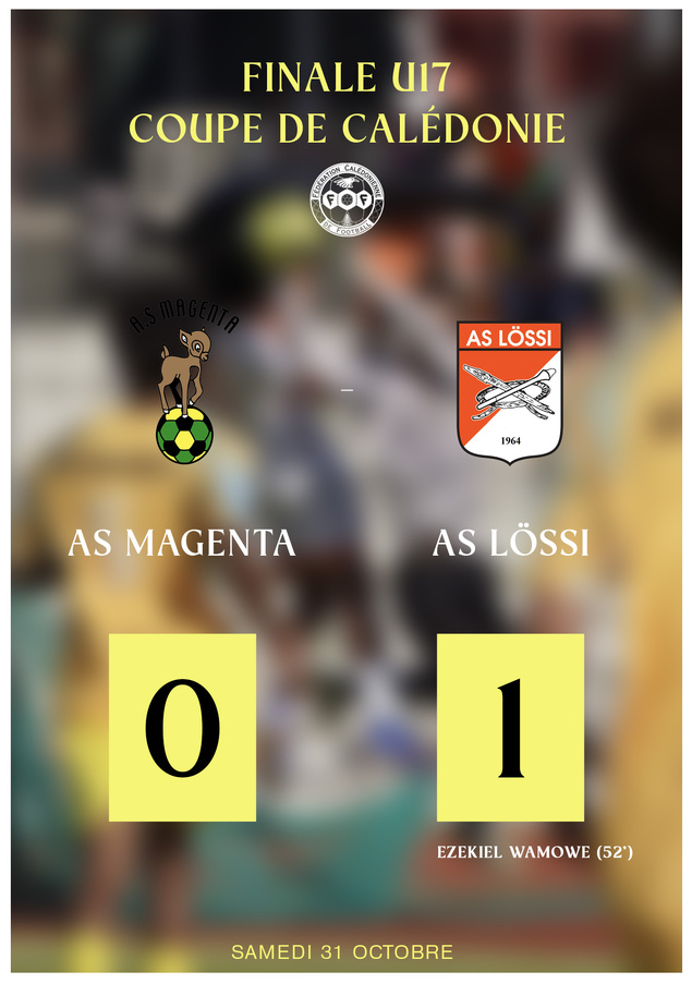 L'AS LÖSSI remporte la COUPE U17 (1-0) / COUPE U17 Fédérale - FINALE