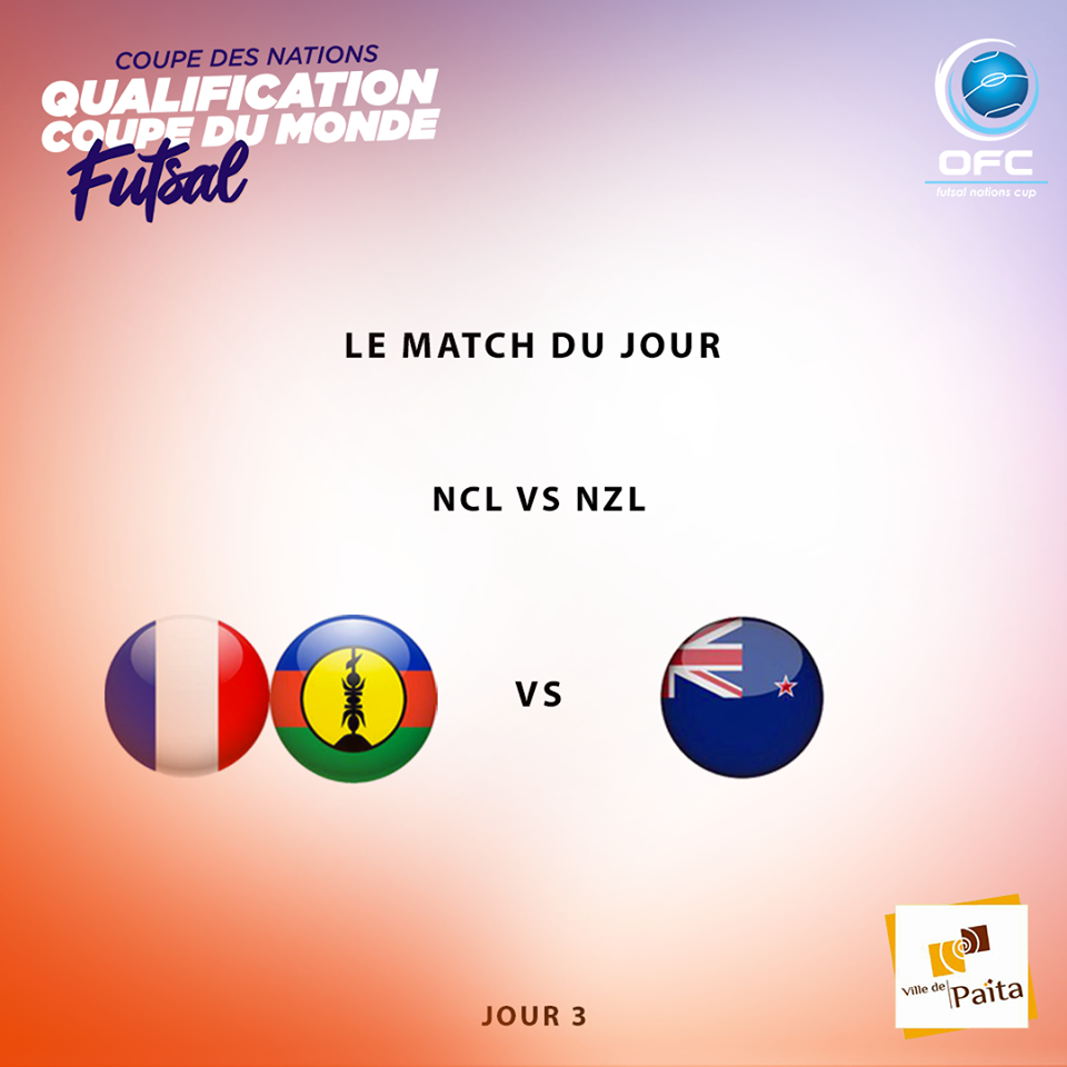 Nouvelle-Calédonie contre Nouvelle-Zélande pour la première place du groupe / Coupe des Nations FUTSAL
