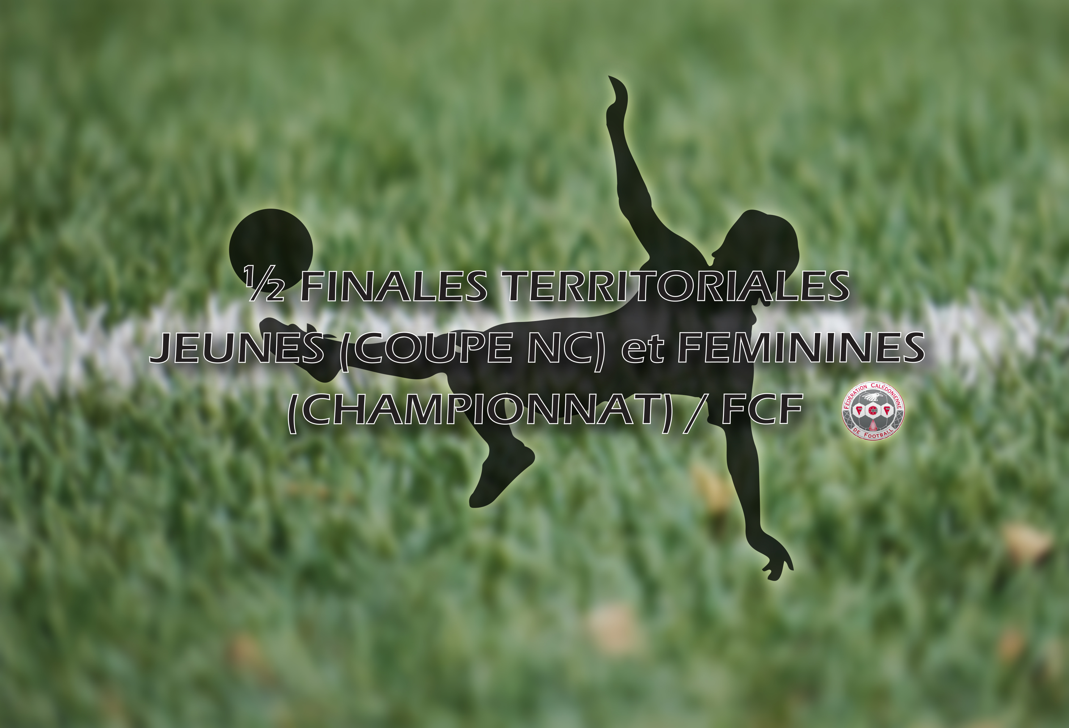 Un week-end de demies / Football des JEUNES - FEMININ