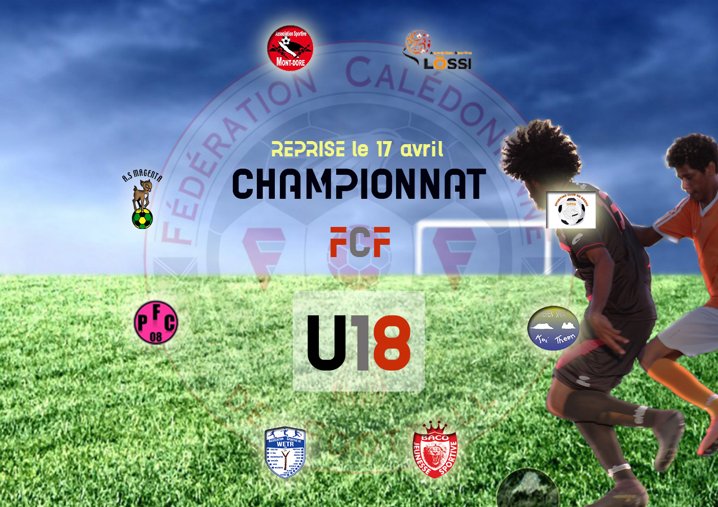 Le Championnat FCF U18 reprendra aussi le 17 avril / Programme