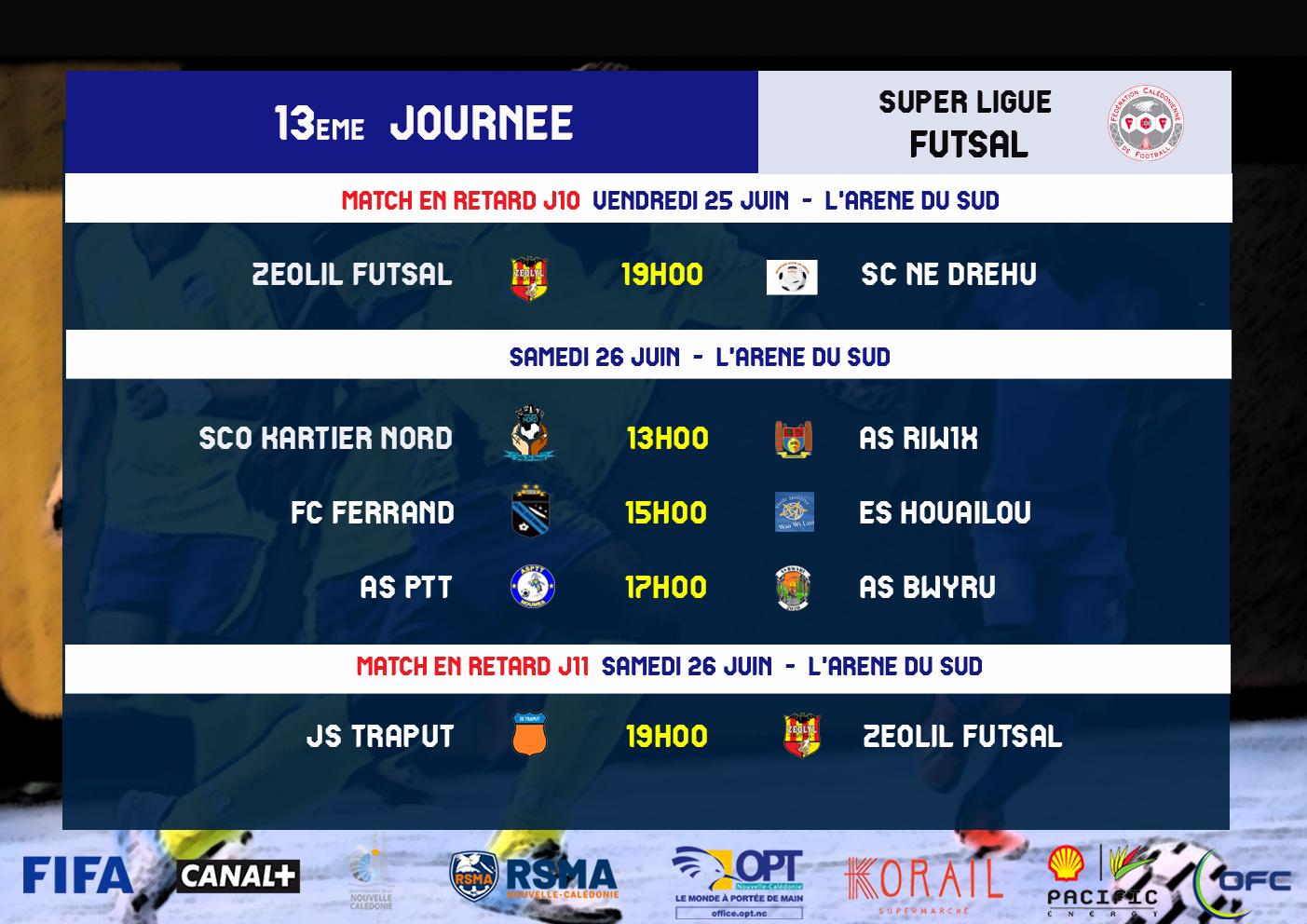 Programme du week-end / SUPER LIGUE (J3) + SUPER LIGUE FUTSAL (J13)