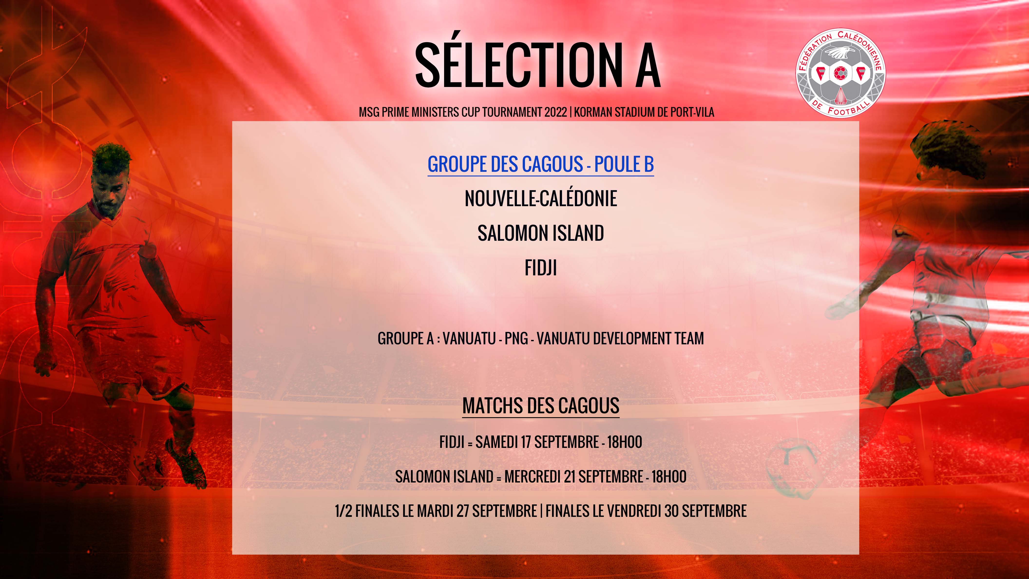 Deux tournois internationaux pour nos SELECTIONS A cagous | Football à 11 - Futsal (garçons)