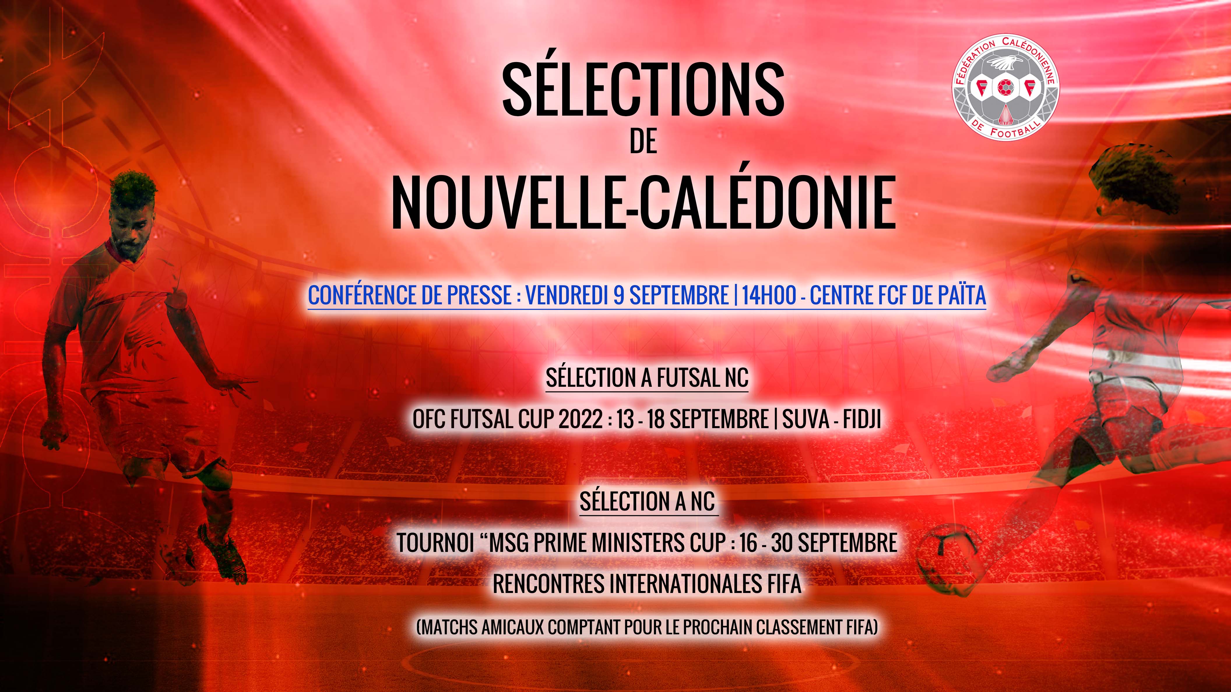 Deux tournois internationaux pour nos SELECTIONS A cagous | Football à 11 - Futsal (garçons)