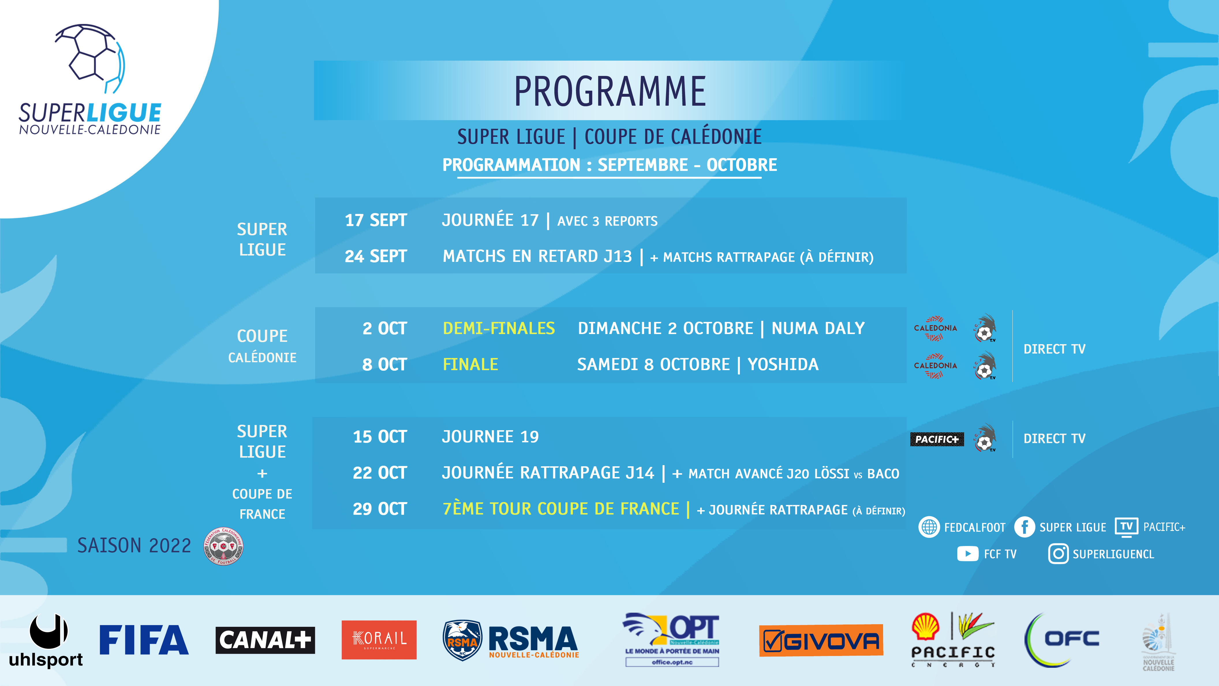 PROGRAMME de la SUPER LIGUE | COUPE DE CALEDONIE : SEPTEMBRE-OCTOBRE + JOURNEE 17