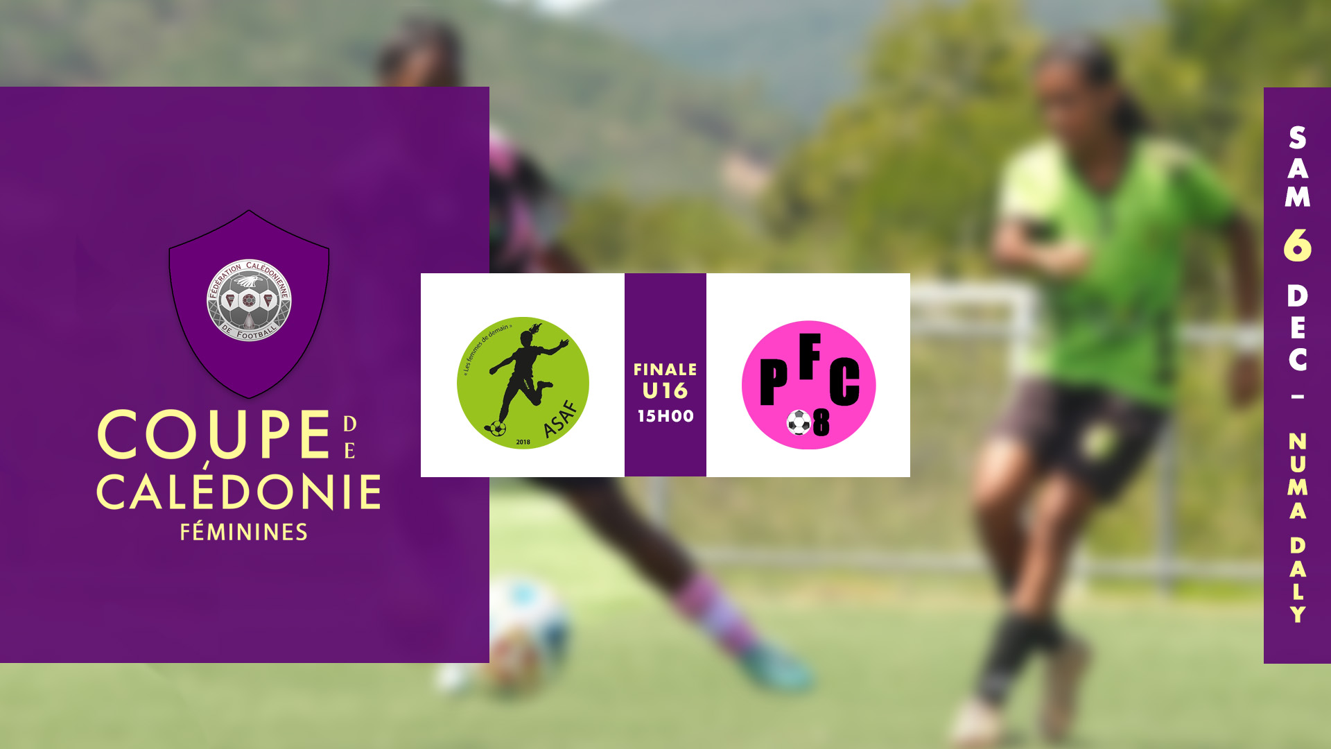 Les FINALES FÉMININES se jouent ce samedi à Numa Daly [DIRECT TV] | Coupe Féminines [U16 / seniors]