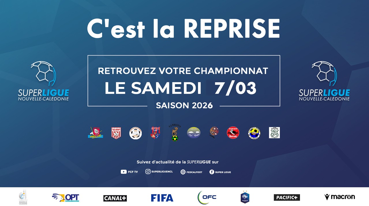 La SUPER LIGUE sera de nouveau diffusée sur la chaîne PACIFIC+ cette année, ainsi que sur la FCF TV WEB