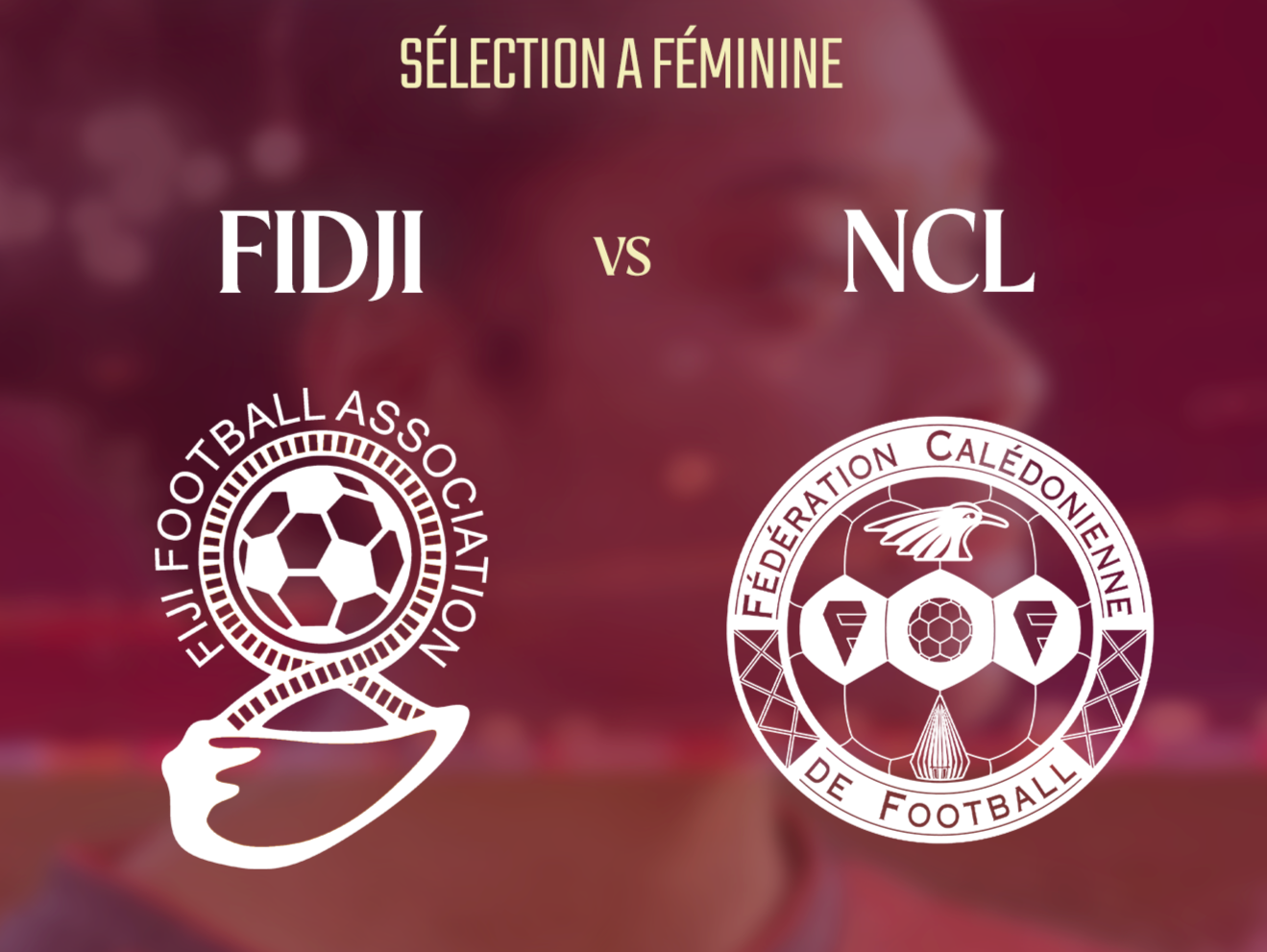 Ça commence ce vendredi pour nos 'FILLES CAGOU' | FIDJI vs NCL à 15H00 [heure NCL - DIRECT TV sur FIFA+]