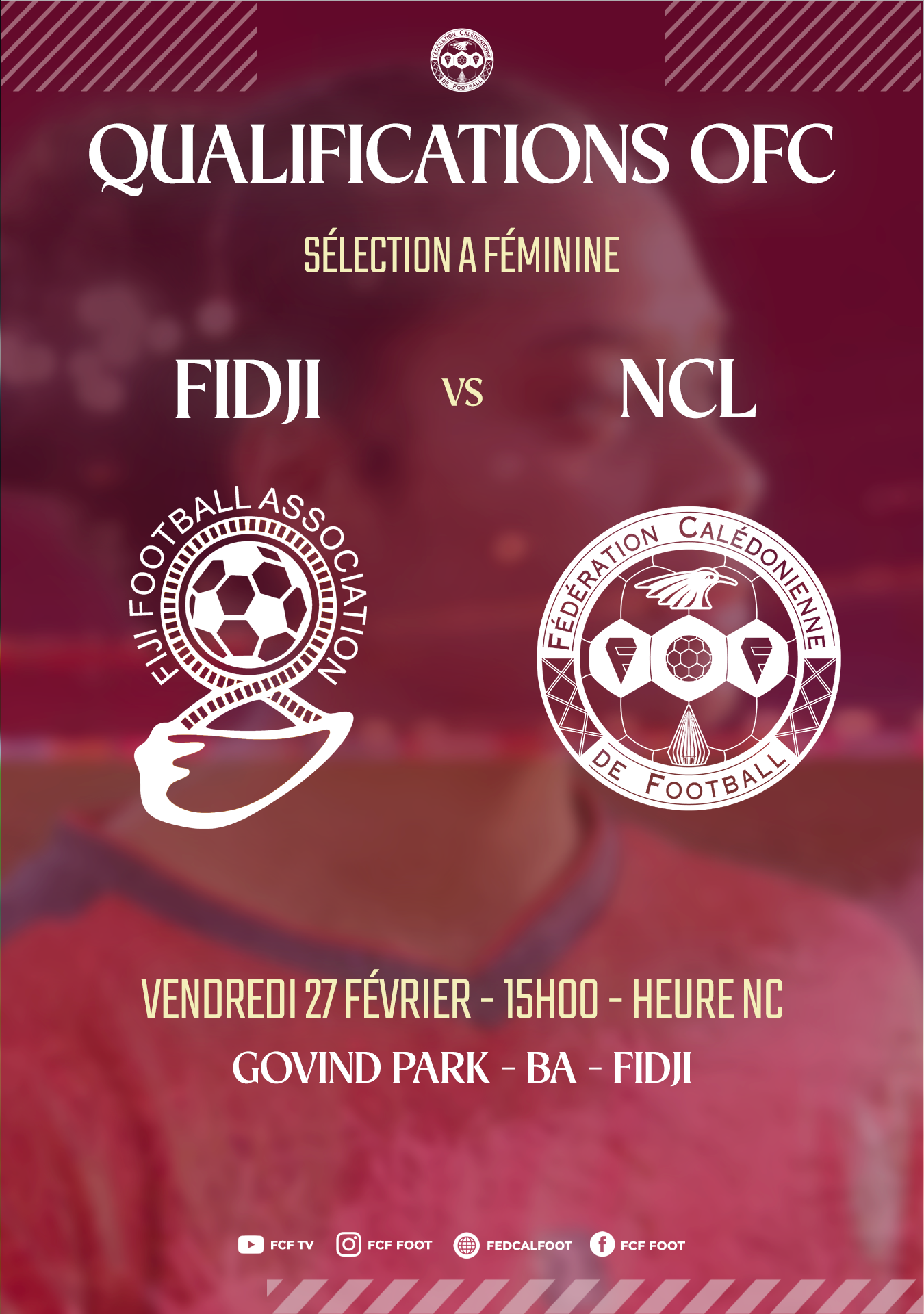 Ça commence ce vendredi pour nos 'FILLES CAGOU' | FIDJI vs NCL à 15H00 [heure NCL - DIRECT TV sur FIFA+]