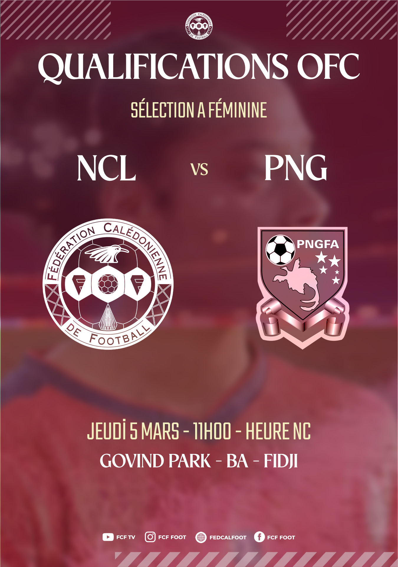 Une place en DEMIE à aller chercher, face aux Papous | Sélection A Féminine = NCL vs PNG [ce jeudi à 11H00 - DIRECT TV]