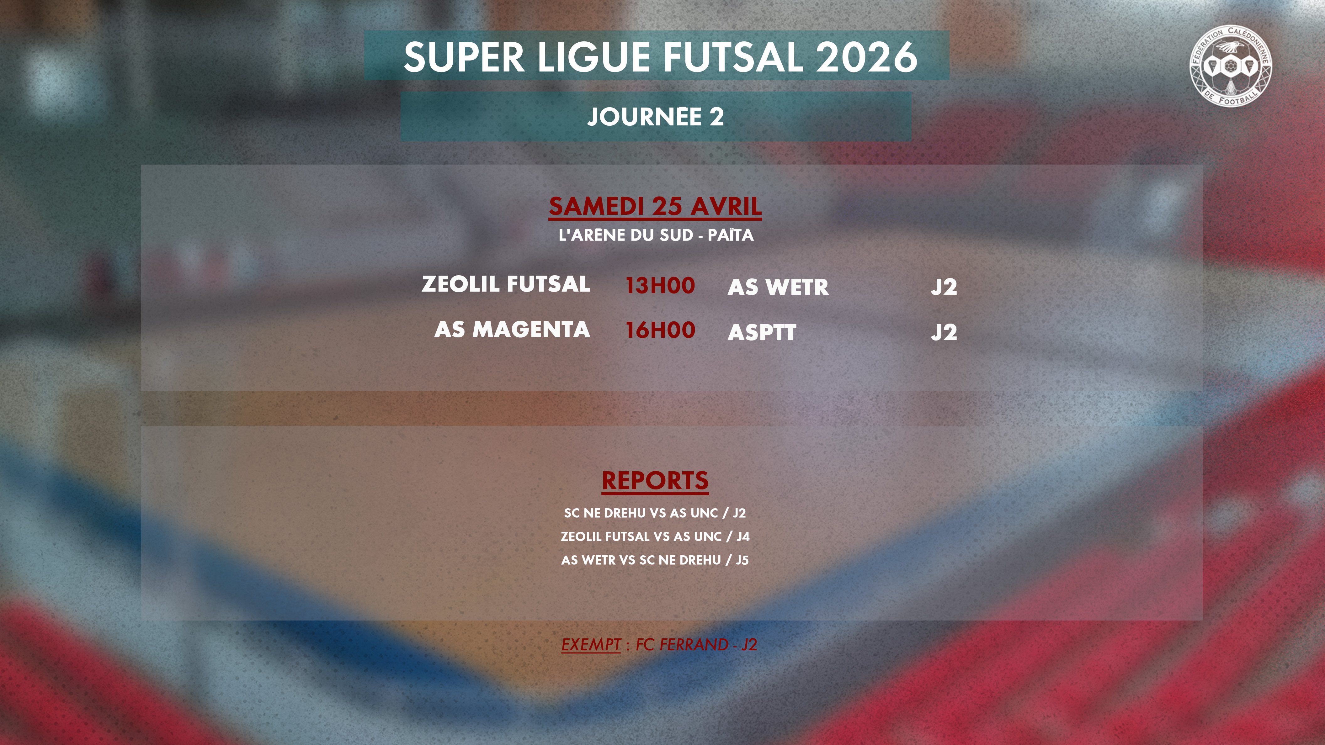 Programme du week-end = Super Ligue J6 + Super Ligue FUTSAL J2 + U17 Fédéral J3