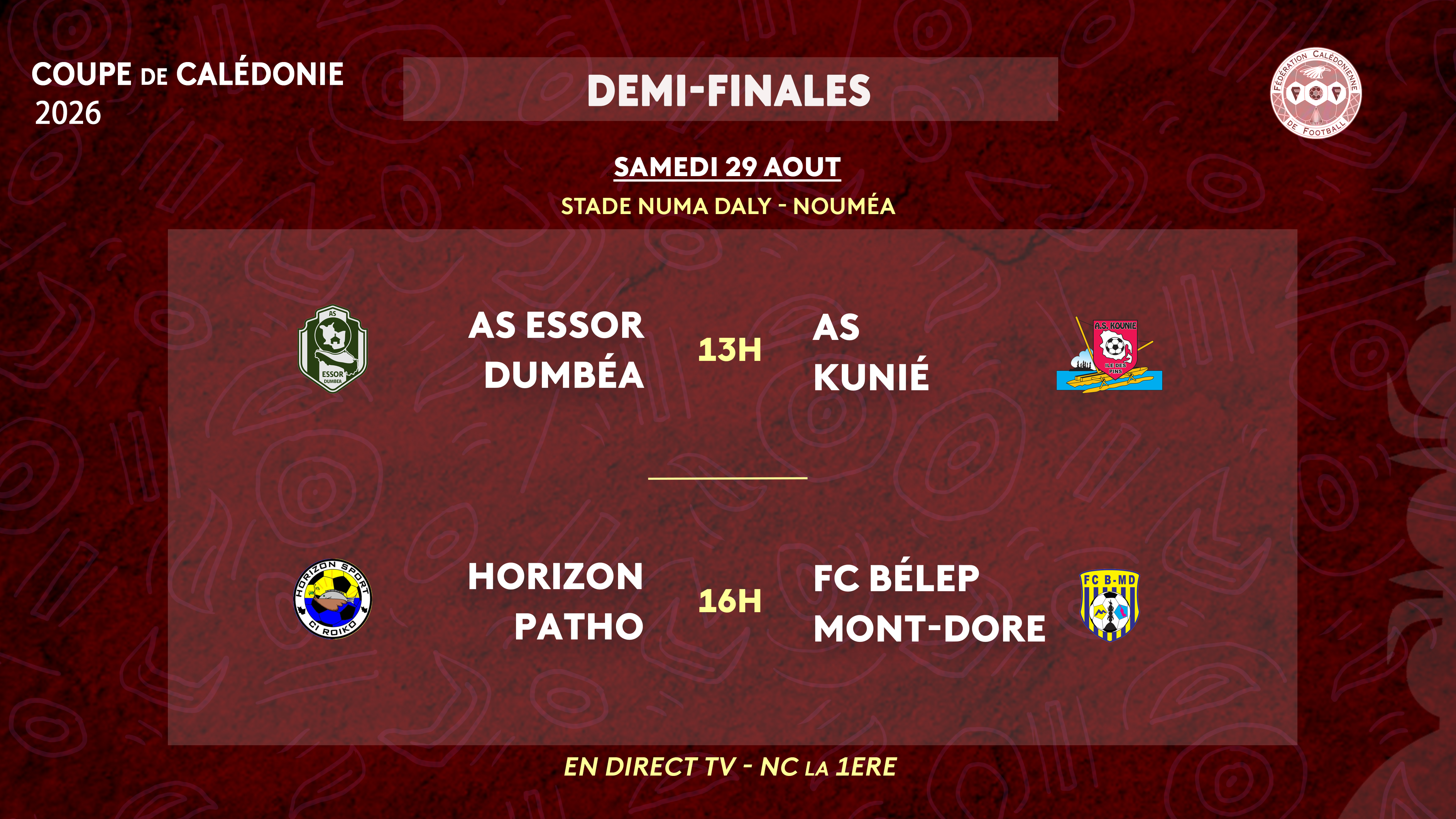 DEMI-FINALES de COUPE DE CALÉDONIE = PROGRAMME et INFOS STADE