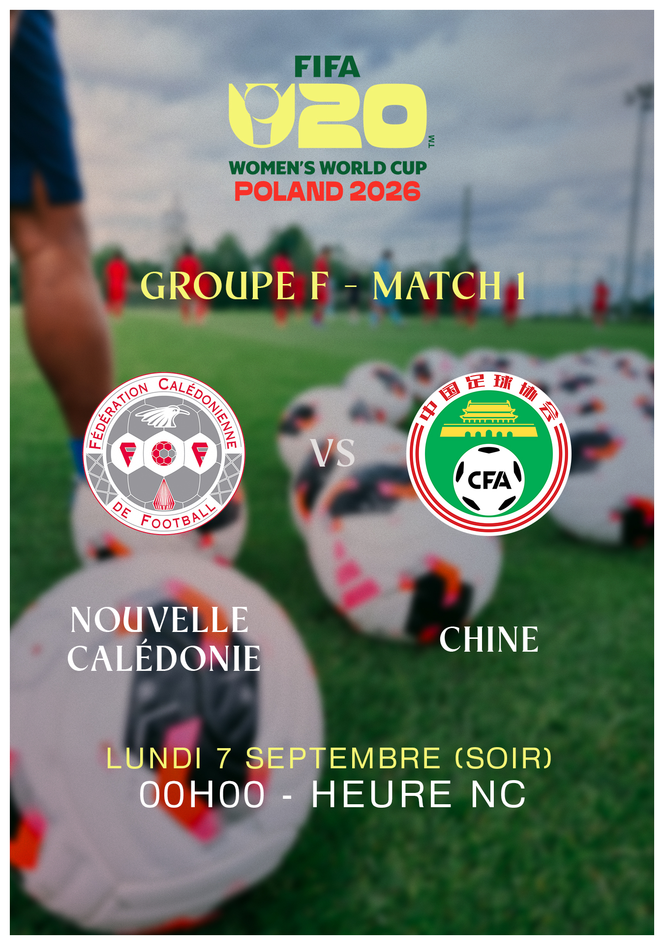 La CHINE comme lancement de ce mondial FIFA historique pour le football cagou | NCL vs CHINE = ce lundi à minuit