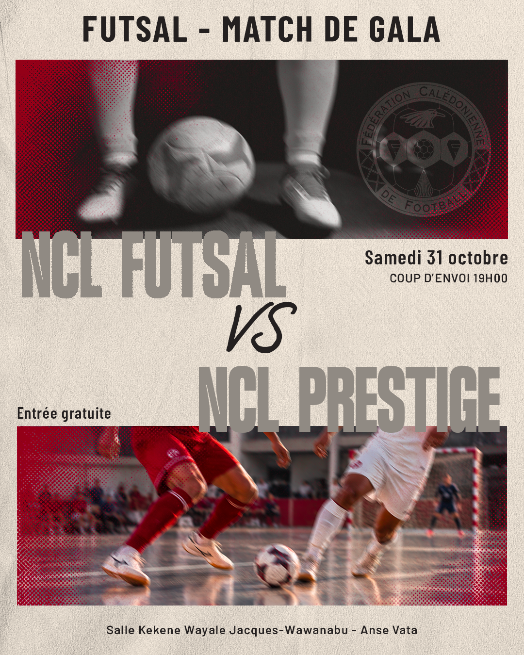 Un MATCH DE GALA pour pallier l'absence du VANUATU | Match NCL FUTSAL vs NCL PRESTIGE (ce samedi, 19h00 / Salle de l'Anse Vata)