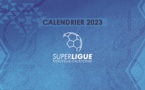 SUPER LIGUE 2023 | CALENDRIER OFFICIEL FCF