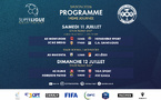 LES PROGRAMMES DE LA SUPER LIGUE ET DE LA SUPER LIGUE FUTSAL  | 11 &amp; 12 JUILLET