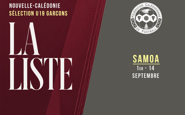 Au tour des U19 garçons d'aller défier les nations océaniennes | Tournoi OFC - qualificatif Coupe du Monde (septembre)