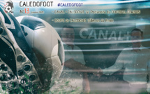 CALEDOFOOT n°13 : C+ Calédonie avec le Football Féminins et la COUPE / VIDEO